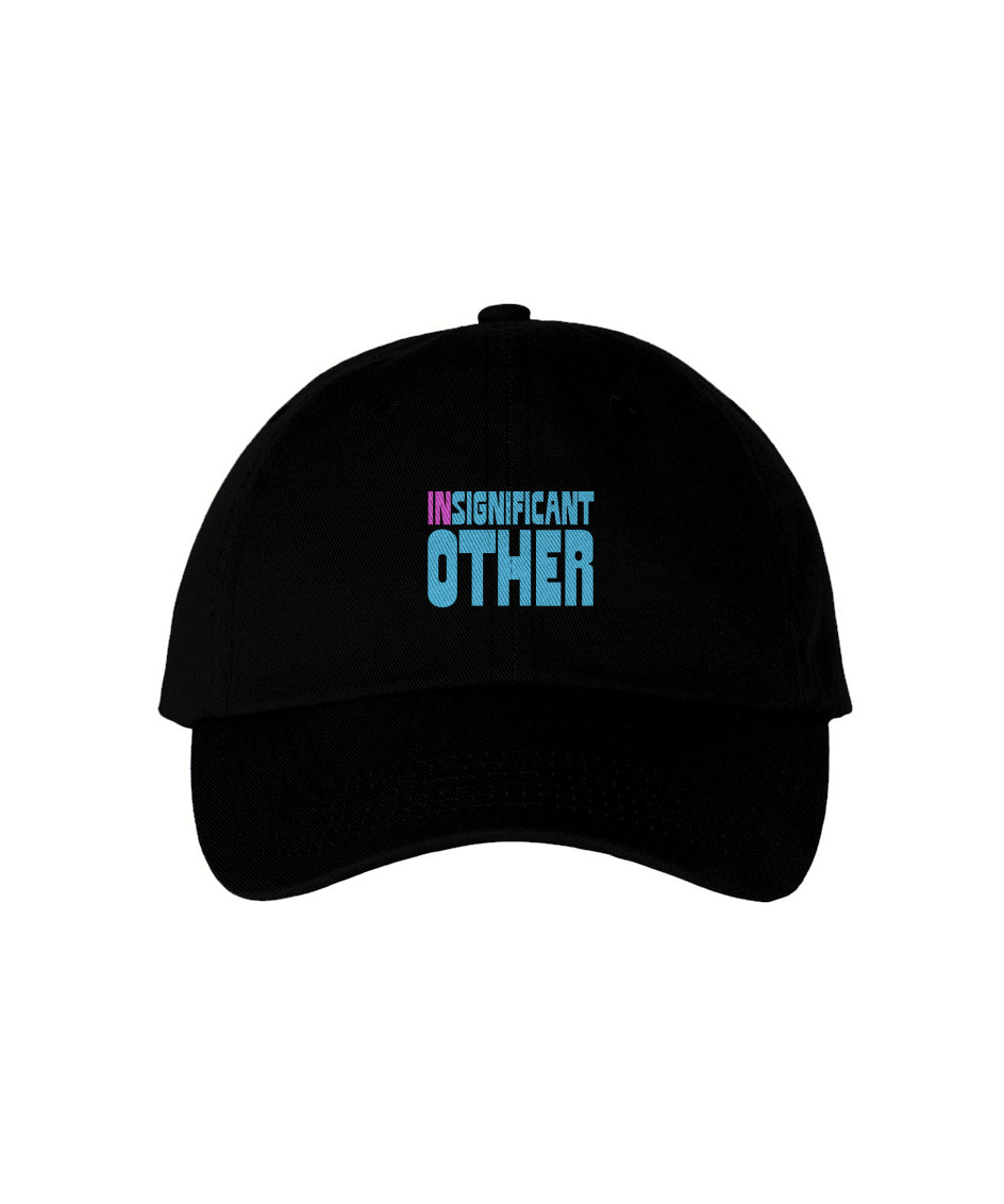 INSIGNIFICANT OTHER Hat (Remade 11/03)