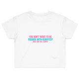 YOU DON’T WANT TO BE FRIENDS WITH BENEFITS? - 11/10