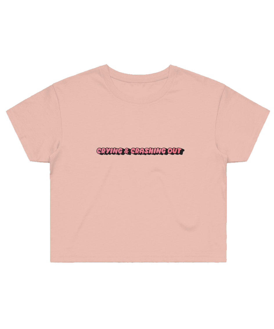 Crying & Crashing Out (Crop Top Shirt) - 11/10