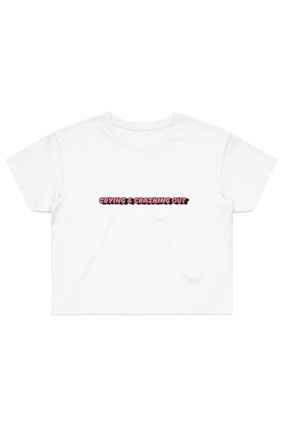 Crying & Crashing Out (Crop Top Shirt) - 11/10